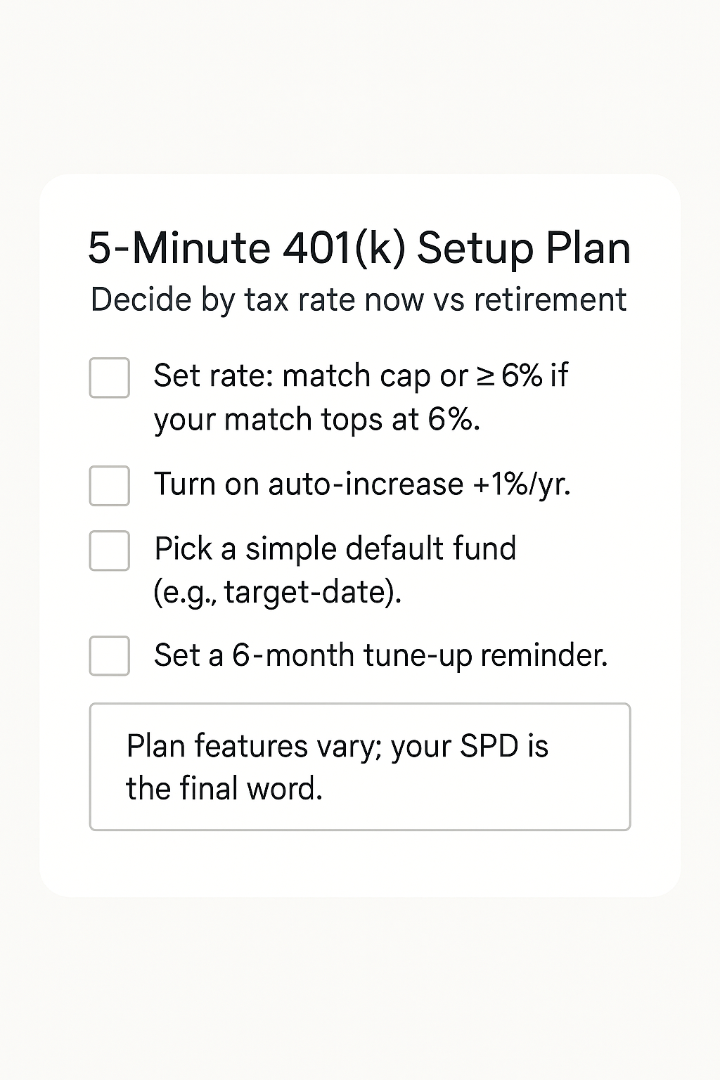 Checklist graphic listing four steps: set contribution to at least match cap, enable auto-increase by 1% per year, select a target-date fund, and schedule a 6-month tune-up reminder