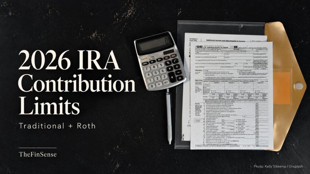 Calculator and tax paperwork beside the title “2026 IRA Contribution Limits” and TheFinSense branding.