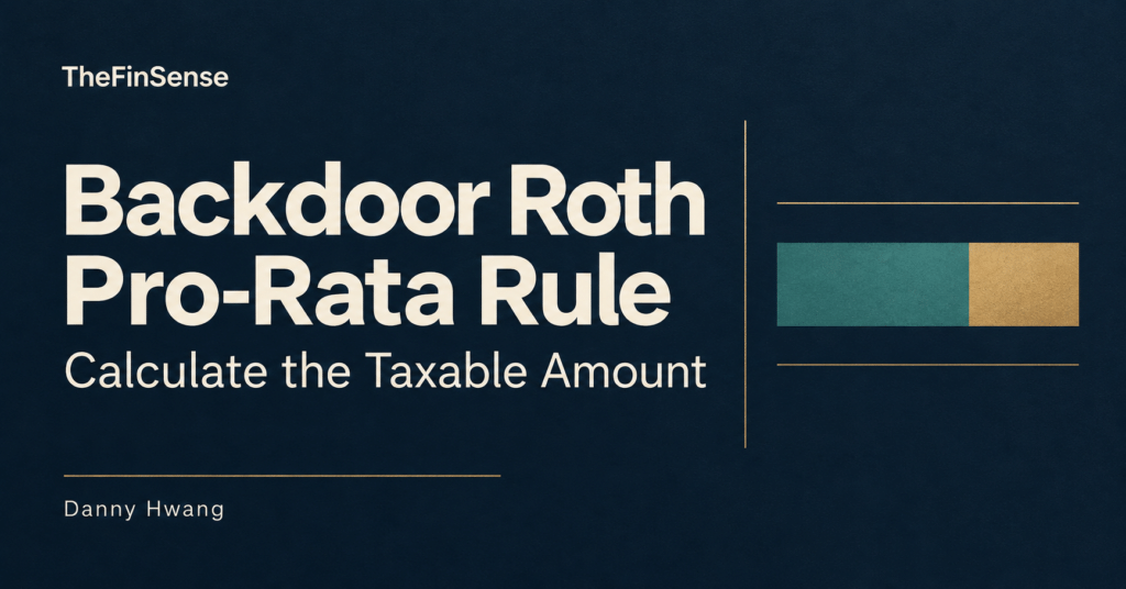 Backdoor Roth pro-rata rule: calculate the taxable conversion amount — TheFinSense